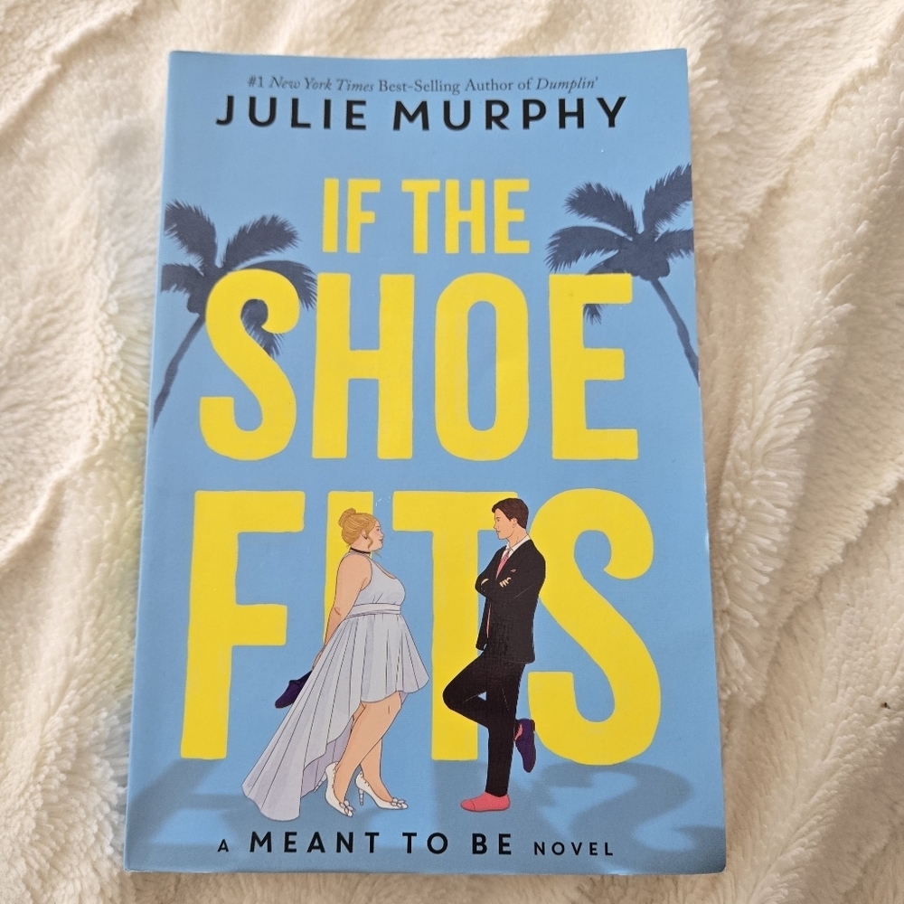 💙3/$25💙If The Shoe‎ Fits by Julie Murphy Softcover